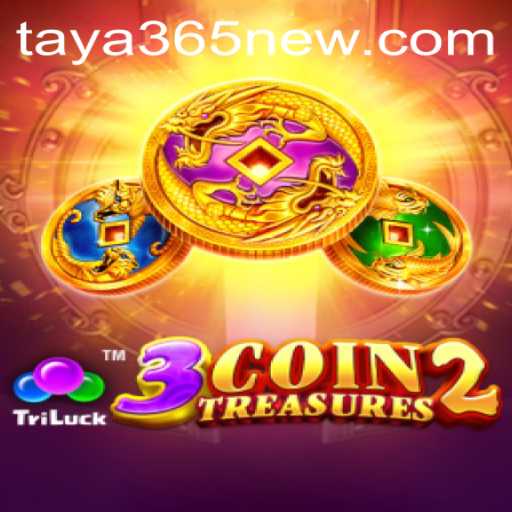 Exploring the Exciting World of 3CoinTreasures2 at TAYA365.COM