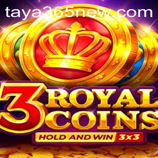 Discover the Thrilling World of 3royalcoins with TAYA365.COM