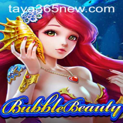 Dive into the World of BubbleBeauty: An Enthralling Gaming Experience with TAYA365.COM