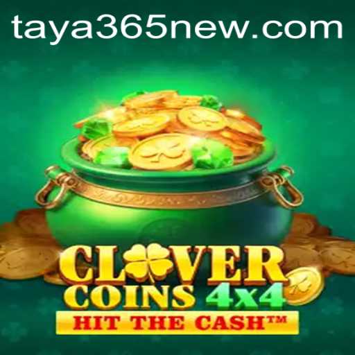 Discover CloverCoins4x4: A Thrilling Game Adventure with TAYA365.COM