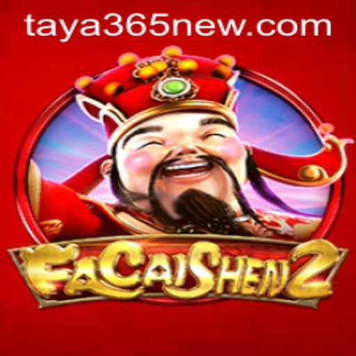 Discover the Thrilling World of FaCaiShen2 on TAYA365.COM