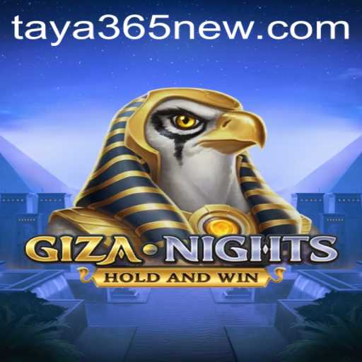 Discover the Enchantment of GizaNights on TAYA365.COM