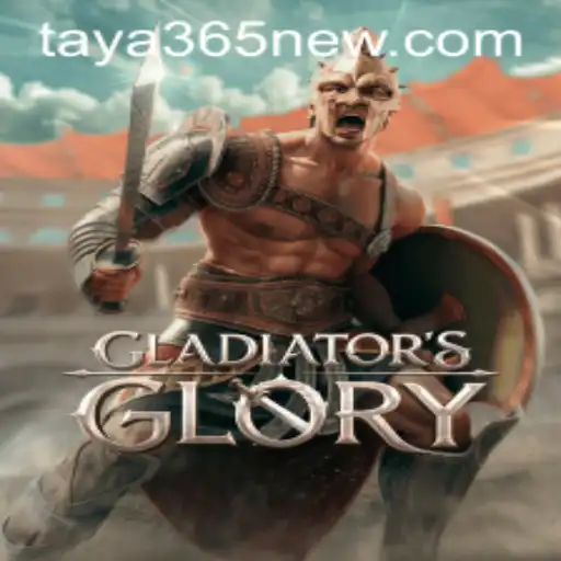 Discover the Epic Thrills of GladiatorsGlory on TAYA365.COM