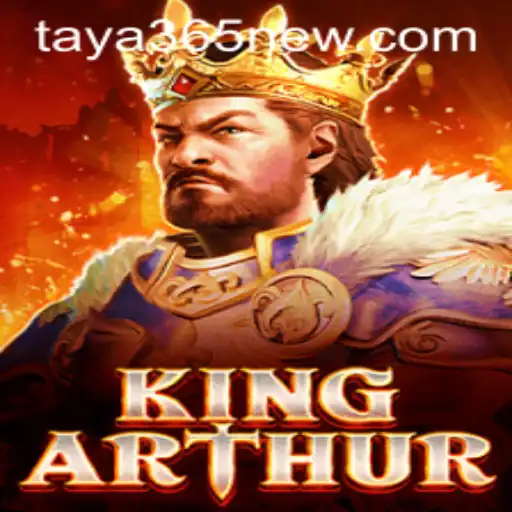 Unveiling the Adventure of KingArthur: An Epic Gaming Experience with TAYA365.COM