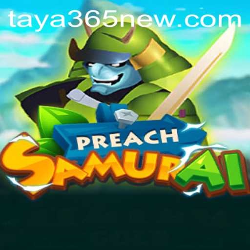 Discover the Exciting World of PreachSamurai: A New Era of Gaming