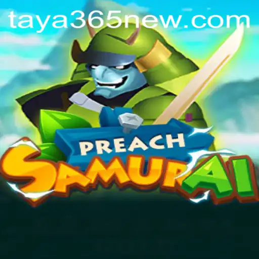 Discover the Exciting World of PreachSamurai: A New Era of Gaming