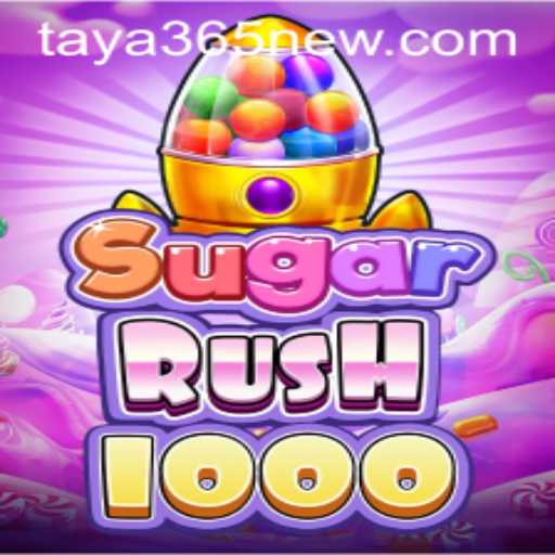Exploring the Excitement of SugarRush1000 at TAYA365.COM