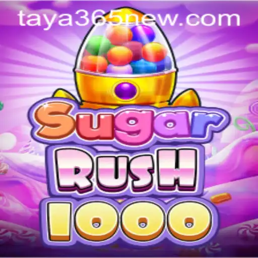 Exploring the Excitement of SugarRush1000 at TAYA365.COM