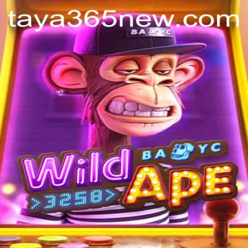 Unveiling the Thrills of WildApe3258 on TAYA365.COM